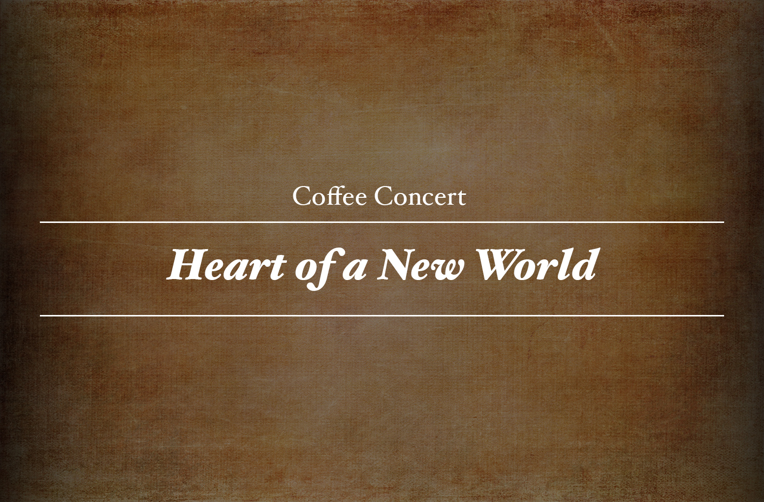 Heart of a New World